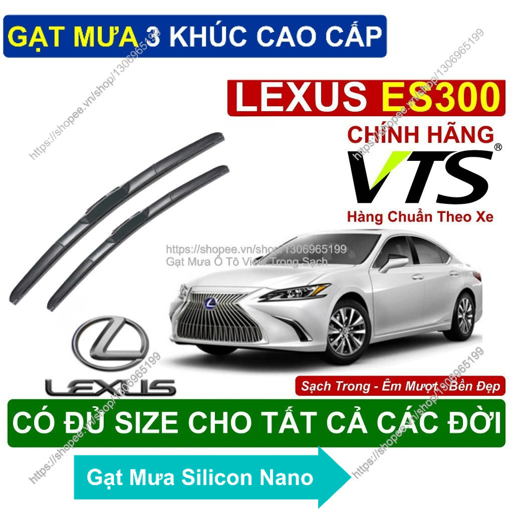 Gạt Mưa 3 Khúc Kính Lái Lexus ES300/ Cặp Gạt Mưa  Kính Lái Cho Các Dòng Xe Lexus ES300
