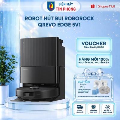 Roborock Qrevo Edge 5V1 robot hút bụi lau nhà | Giặt sấy giẻ | Lực hút 18.500 Pa | Bảo hành 2 năm