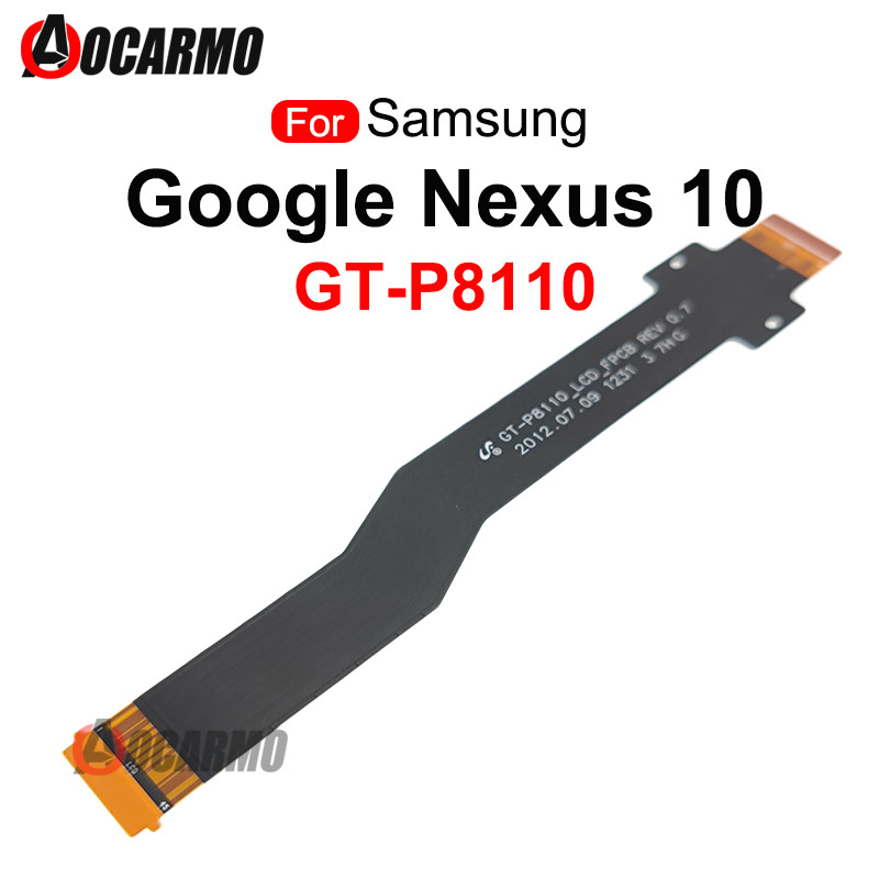 1X 1 Cái Dành Cho Samsung Google Nexus 10 P8110 GT-P8110 Màn Hình LCD Kết Nối Màn Hình Cáp Mềm Linh 