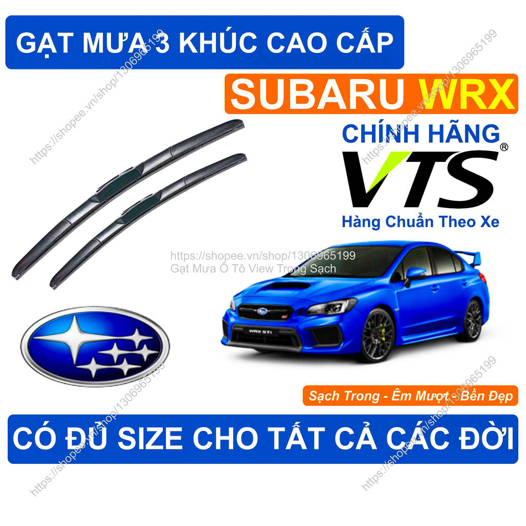 Gạt Mưa 3 Khúc Kính Lái Subaru WRX, Cặp Gạt Mưa  Kính Lái Cho Các Dòng  Subaru WRX,  Đủ Size Cho Các