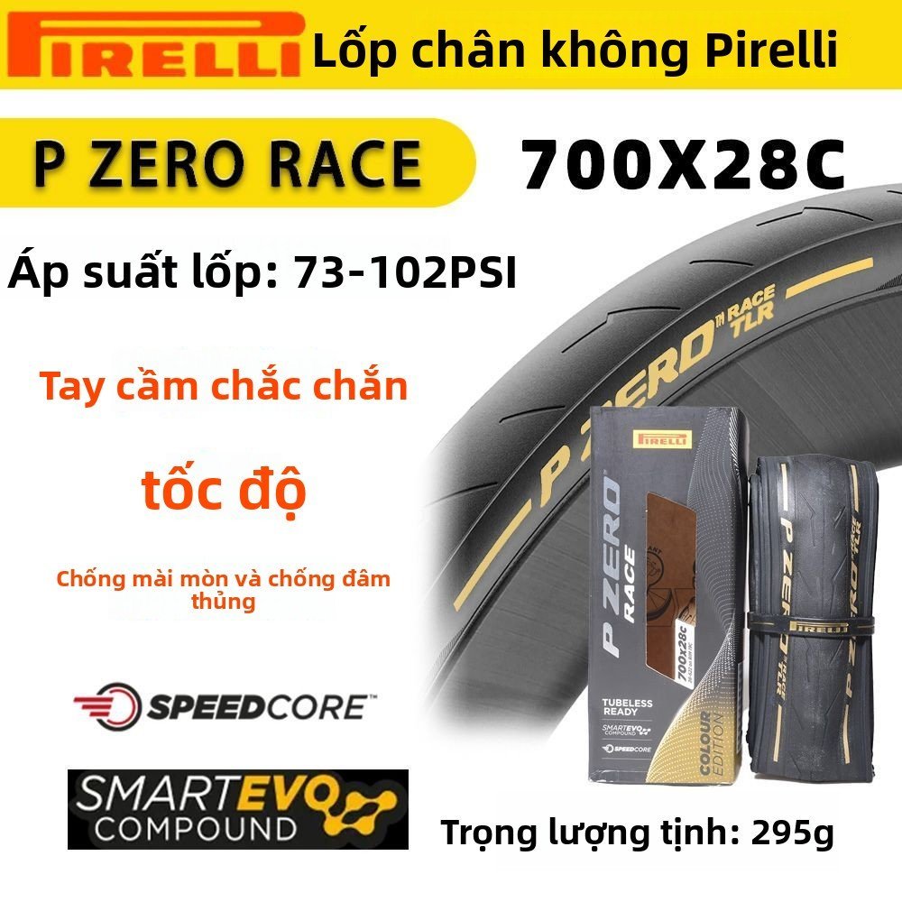 Lốp xe đạp đua Pirelli P Zero Race 700x25C 28C chính hãng gấp gọn chống đâm thủng bán chạy giao nhan