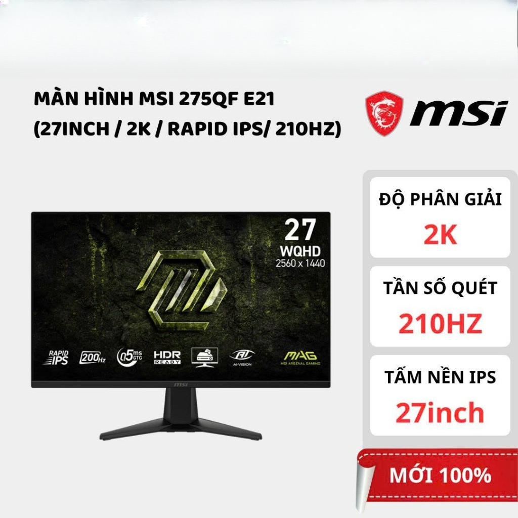 Màn Hình Gaming MSI MAG 275QF E20/E21 (27 Inch/WQHD/Rapid IPS/210Hz/05ms)