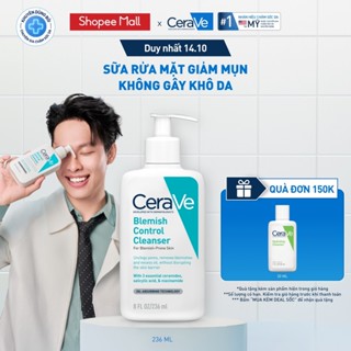 Sữa rửa mặt giảm mụn không gây khô da, không gây tổn hại bảo vệ hàng rào da - CeraVe Blemish Control Cleanser 236ml