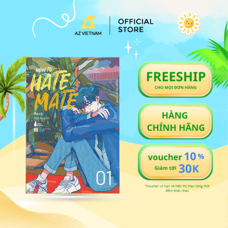Sách - HOW TO HATE MATE (Tập 1)