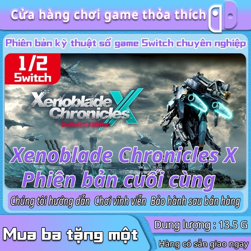 Xenoblade Chronicles X Definitive Edition  Game kỹ thuật số Nintendo Switch - Mua 3 tặng 1 miễn phí