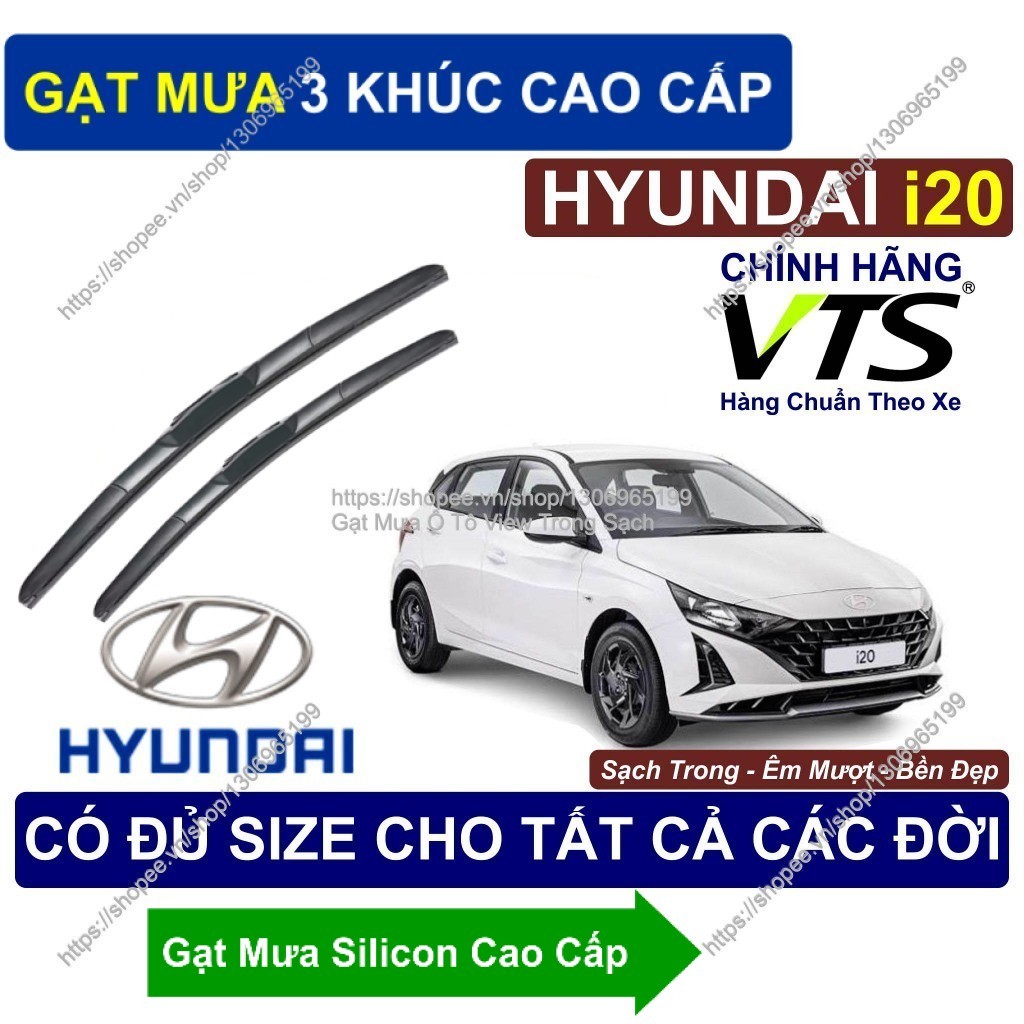 Gạt Mưa 3 Khúc. Gạt Mưa Sạch Êm Bền Kính Lái Hyundai i20. Cặp Gạt Mưa Kính Lái Hyundai i20....  Hyun