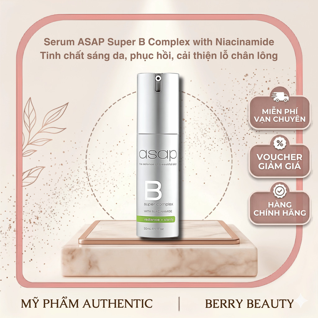 [Hàng Công Ty] Serum ASAP Super B Complex with Niacinamide | Tinh chất sáng da, phục hồi, cải thiện 
