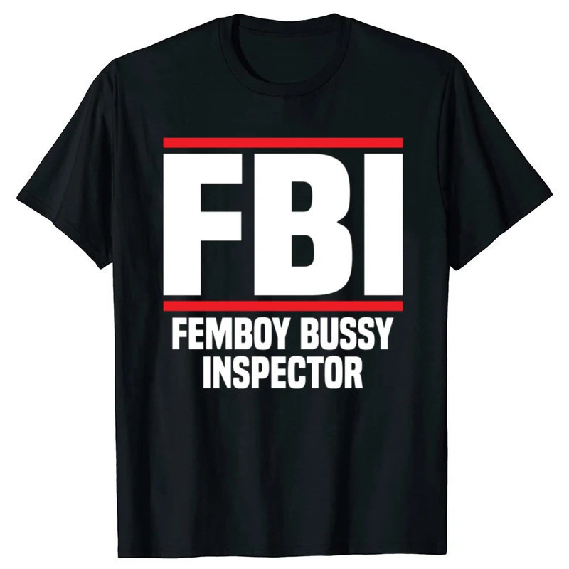 FBI Femboy Bussy Thanh Tra Đồ Họa Áo Thun Ngộ nghĩnh Thời Trang Thường Ngày Cho Nam Nữ Cotton 1 Rời 
