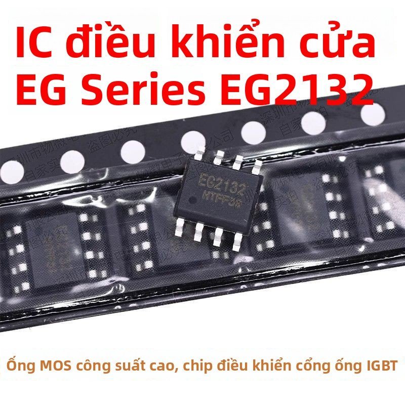 IC driver cổng IGBT EG2132 SOP-8 công suất lớn, điều khiển MOSFET hiệu suất cao, chính hãng