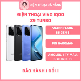  Điện Thoại Vivo iQOO Z9 Turbo 5G - Snapdragon 8s Gen 3 - Bảo hành 1 đổi 1 - ĐIỆN THOẠI ĐÀ NẴNG 