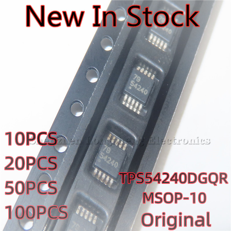 10-20 Cái/ lốc TPS54240DGQR TPS54240 54240 MSOP-10 SMD Bộ điều chỉnh điện áp IC chip Mới Còn hàng Ch