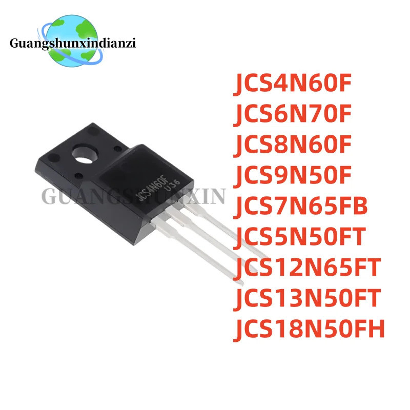 5 Chiếc JCS4N60F JCS7N65FB JCS5N50FT JCS12N65FT JCS13N50FT JCS18N50FH JCS9N50F JCS6N70F JCS8N60F TO-
