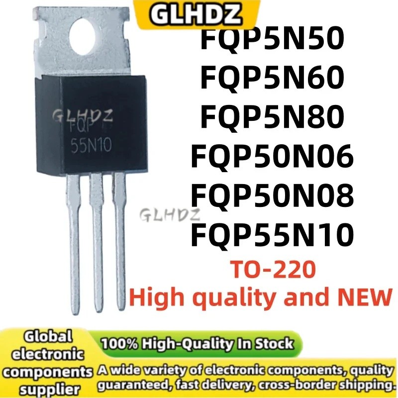 Hàng mới 5UNITS FQP5N50 FQP5N60 FQP5N80 FQP50N06 FQP50N08 FQP55N10 TO-220 Còn hàng