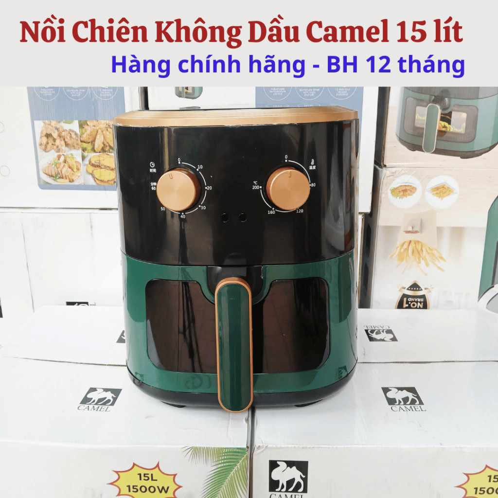 🔥🔥 Nồi chiên không dầu 15 lít , Nồi chiên không dầu camel 15 lít bảo hành 12 tháng toàn quốc