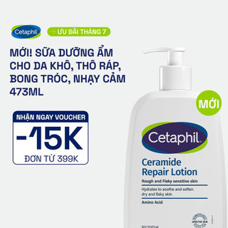 Sữa dưỡng ẩm phục hồi chuyên sâu cho da khô ráp, bong tróc, nhạy cảm Cetaphil Ceramide Repair Lotion 473ml