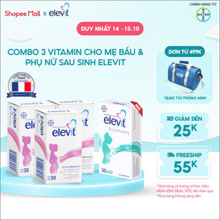 Combo 3 Vitamin Bầu Tổng Hợp Elevit Cho Phụ Nữ Mang Thai, Sau Sinh và Thực phẩm bảo vệ sức khỏe Elevit Breastfeeding