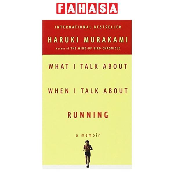 Sách ngoại văn: What I Talk About When I Talk About Running