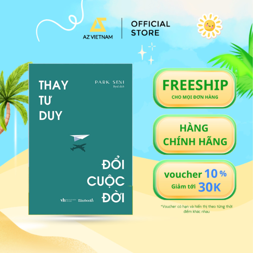 Sách - Thay Tư Duy, Đổi Cuộc Đời