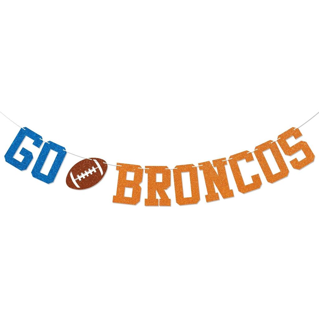 Biểu ngữ Go Broncos - Ký hiệu tiệc Broncos, Trang trí tiệc bóng đá đại học, Trang trí tiệc đội bóng 