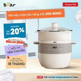 [Livestream] Nồi nấu chậm đa năng 2.5L Bear DDZ-B25Q3 - Hàng Chính Hãng