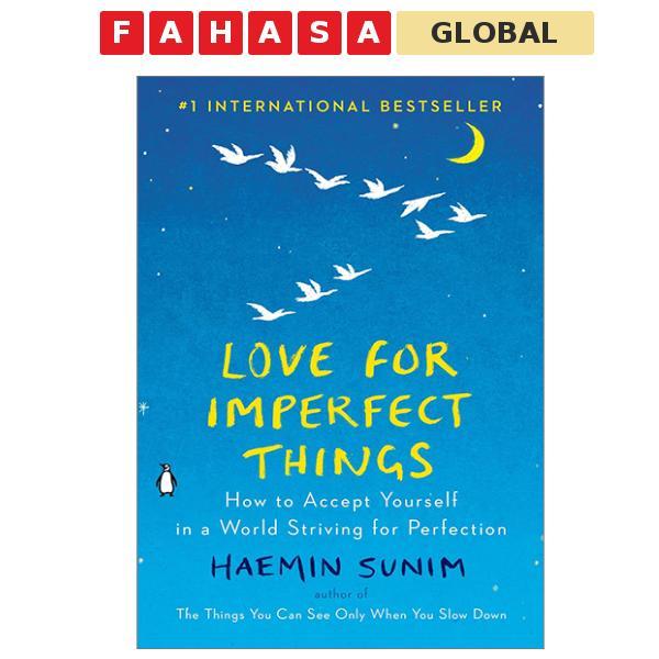 Sách ngoại văn: Love For Imperfect Things