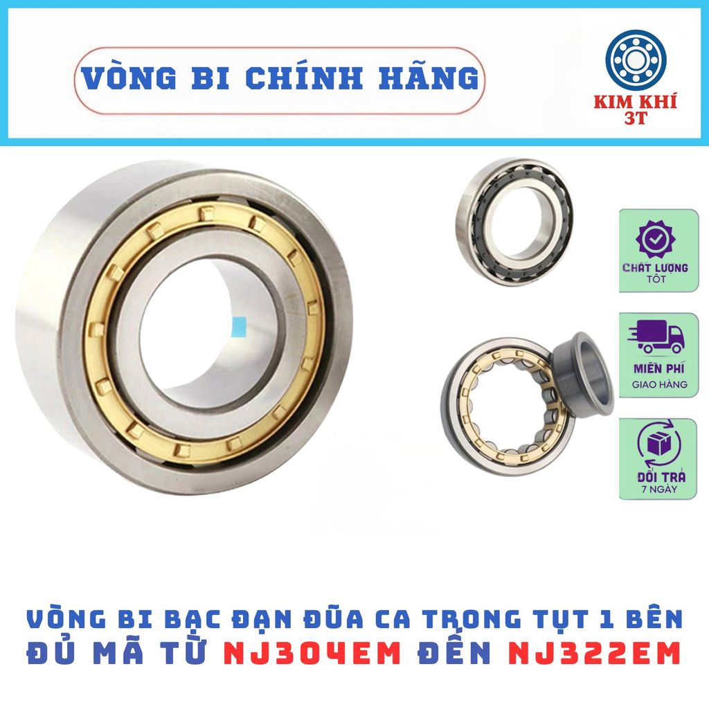 Vòng bi bạc đạn đũa ca trong tụt 1 bên NJ304 305 306 307 308 309 310 ca đồng, bền bỉ chịu tải - Chín