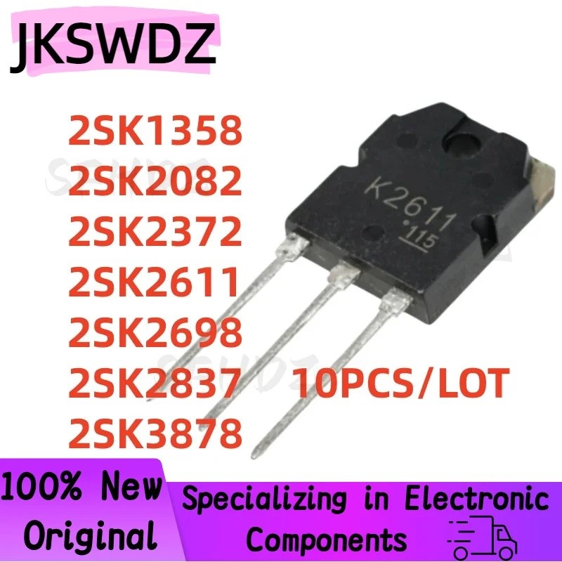 5 Chiếc 2SK1358 2SK2082 2SK2372 2SK2611 2SK2698 2SK2837 2SK3878 K1358 K2082 K2372 K2611 K2698 K2837 