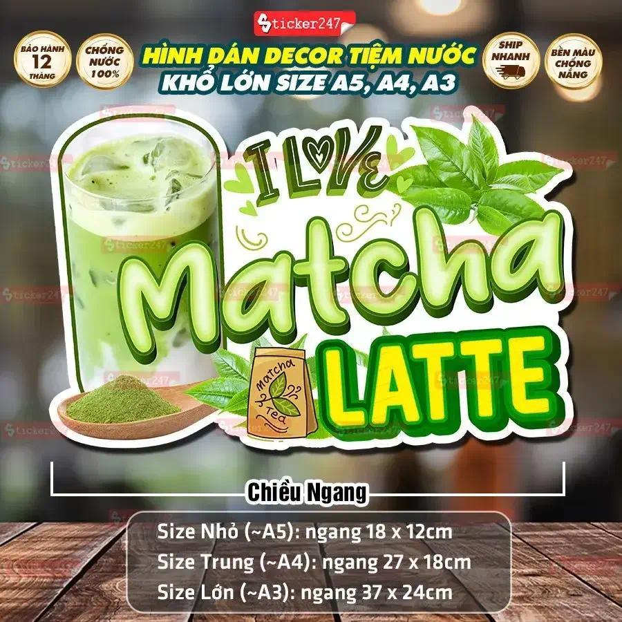 Tranh Dán Tường Matcha Latte, Decal Dán Tường Trang Trí Quán Trà Sữa, Cafe - Sticker Decor Quán Chốn