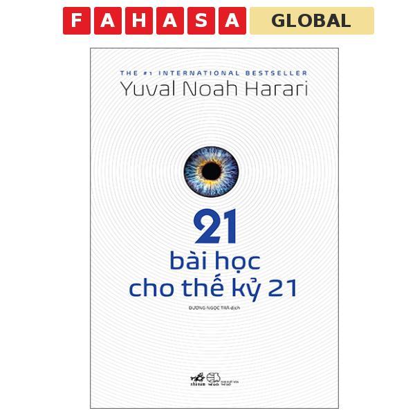 Sách - 21 Bài Học Cho Thế Kỷ 21 (Tái Bản 2025)