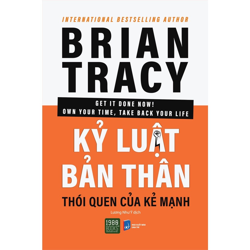 Sách - Kỷ luật bản thân - Thói quen của kẻ mạnh - Brian Tracy