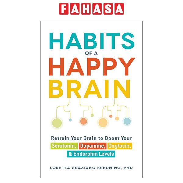 Sách ngoại văn: Habits Of A Happy Brain
