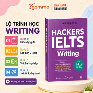 Sách - HACKERS IELTS Writing - Kèm Giải Thích Đáp Án và hướng dẫn tăng band (Gamma Books)
