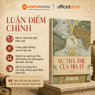 Sách - Sự Trả Thù Của Địa Lý - Robert Kaplan (Tái bản mới nhất) (Omege Plus)