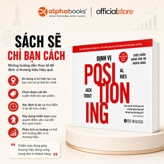 Sách - Định Vị Positioning (Tái Bản Mới Nhất) (Alpha Books)