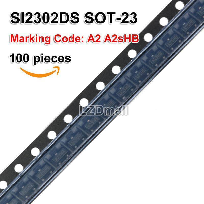 100 Chiếc SI2302DS SOT-23 SI2302 SOT23 SMD N Kênh MOSFET Đánh Dấu Mã A2 A2sHB Mới Chính Hãng