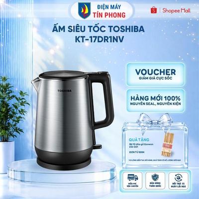 Ấm siêu tốc Toshiba KT-17DR1NV - Dung tích 1.7L -Thân vỏ 2 lớp - Hàng chính hãng - Bảo hành 12 tháng