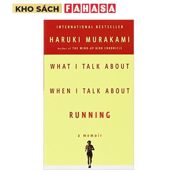 Sách ngoại văn: What I Talk About When I Talk About Running