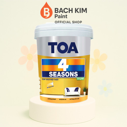 15L - TOA 4 Seasons Top Silk Trong Nhà Dễ Lau Chùi