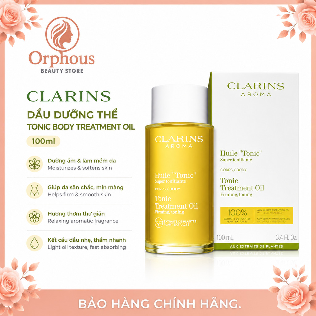 [Chính Hãng]Dầu Dưỡng Thể Clarins Tonic Body Treatment Oil 100ml | Dưỡng Da, Tạo Hương Thơm Dịu Nhẹ