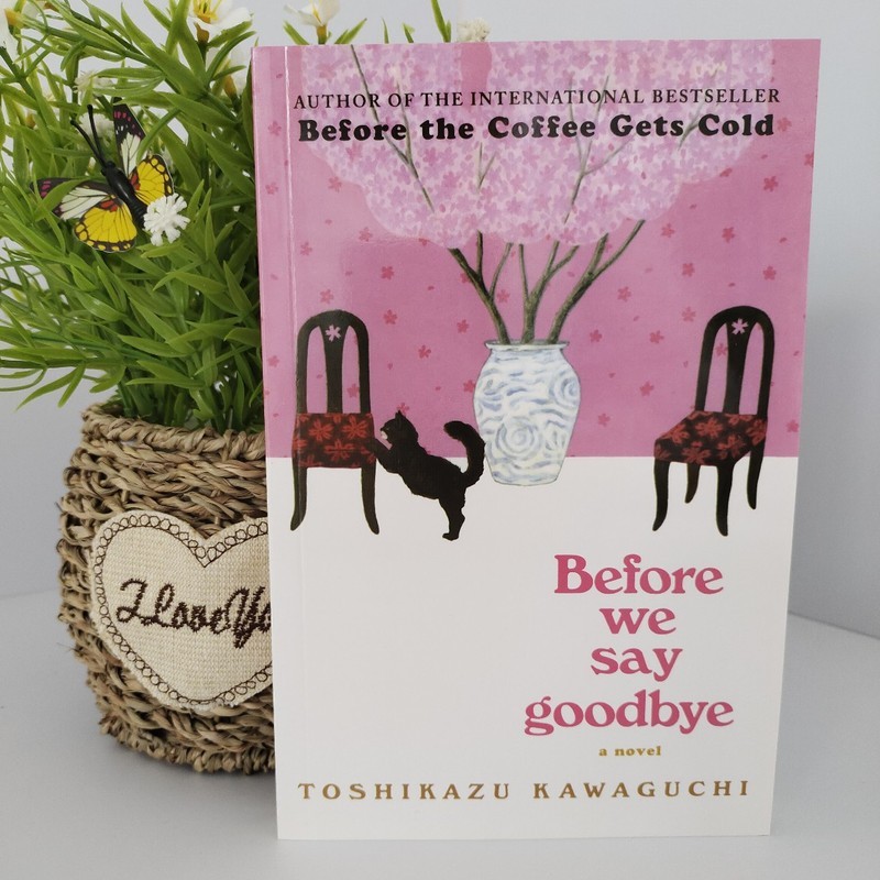 Before We Say Goodbye Say Goodbye Coffee Before Cold 4 Phiên bản tiếng Anh 829L9 +280026