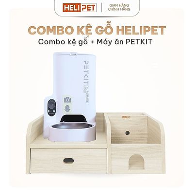 Combo Kệ Gỗ HELIPET + Máy Cho Chó Mèo Ăn Tự Động PETKIT – Gọn Gàng, Tiện Lợi
