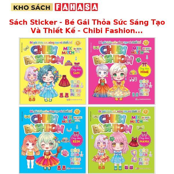 Sách Sticker - Bé Gái Thỏa Sức Sáng Tạo Và Thiết Kế - Chibi Fashion - Công Chúa San/Công Chúa Hime/C