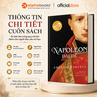 Sách > Napoleon Đại Đế - Andrew Roberts (Tái Bản Mới Nhất, Omega+)
