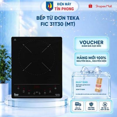 Bếp từ đơn Teka FIC 31T30 (MT) | Công suất 2000W - Bảo Hành 24 Tháng