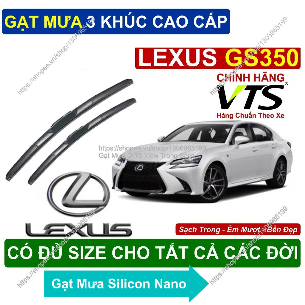 Gạt Mưa 3 Khúc Kính Lái Lexus GS350/ Cặp Gạt Mưa  Kính Lái Cho Các Dòng Xe Lexus GS350