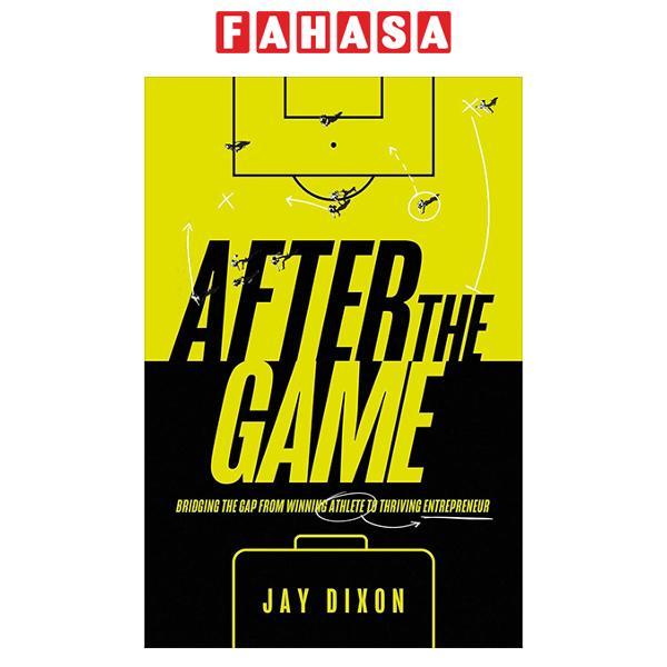 Sách ngoại văn: After The Game (Bìa Cứng)