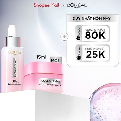 Bộ serum & kem dưỡng sáng da đột phá MelasylTM mờ thâm mụn, nám L'Oreal Paris Glycolic Bright 30ml, 15ml