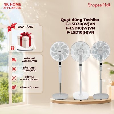 [KOL/KOC] Quạt đứng Toshiba F-LSD30(W)VN/ F-LSD10(W)VN/ F-LSD10(H)VN cao cấp - Bảo Hành 12 tháng Chính Hãng