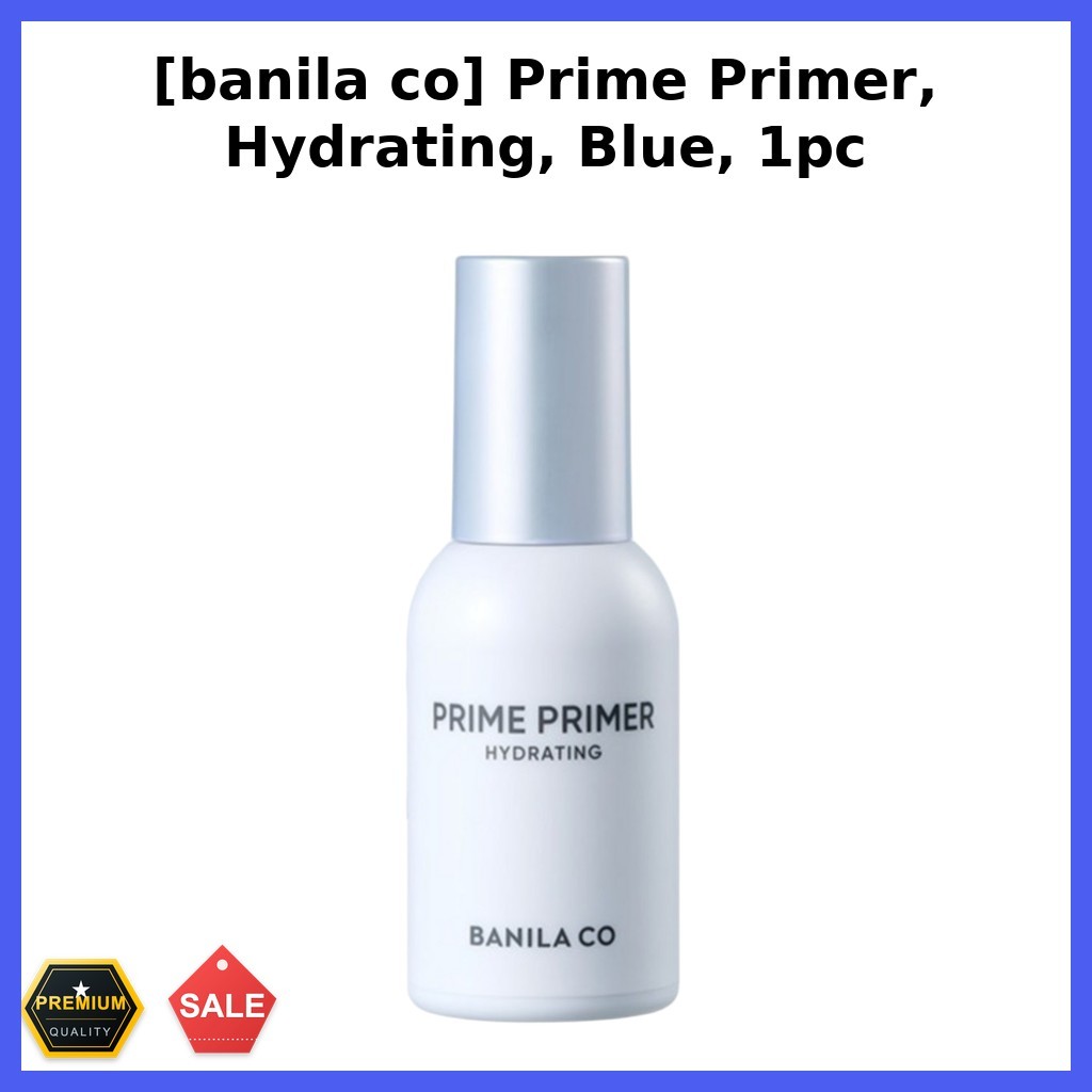 BEST [banila co] Prime Primer, Hydrating, Blue, 1pc/ Primer Hàn Quốc/ Hiệu ứng dưỡng ẩm/ Chính hãng 