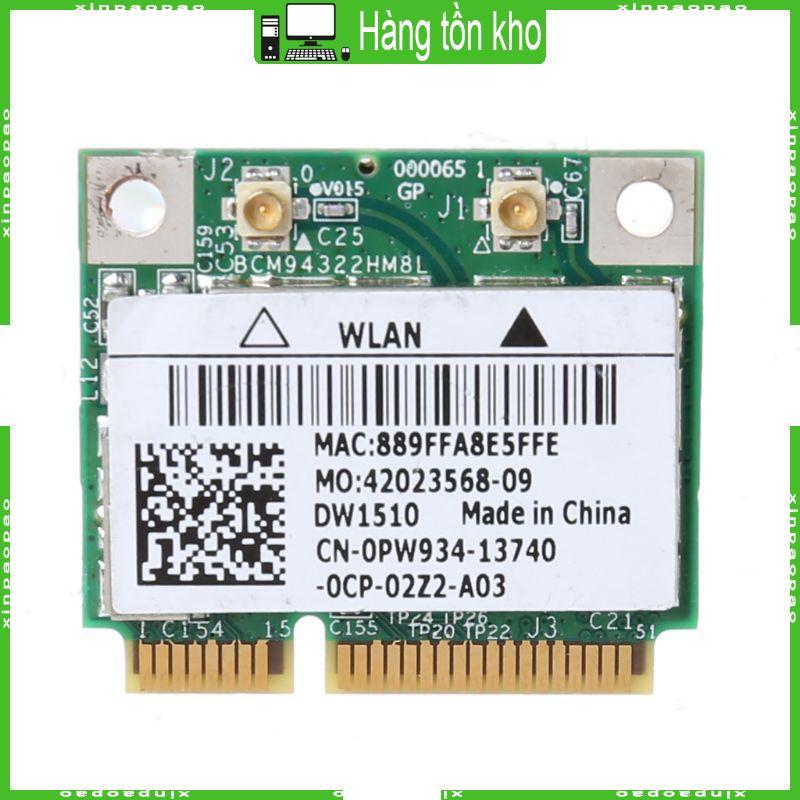 XI Dual Band BCM94322HM8L DW1510 Half Mini Pci-e Wifi WLAN Card cho DELL